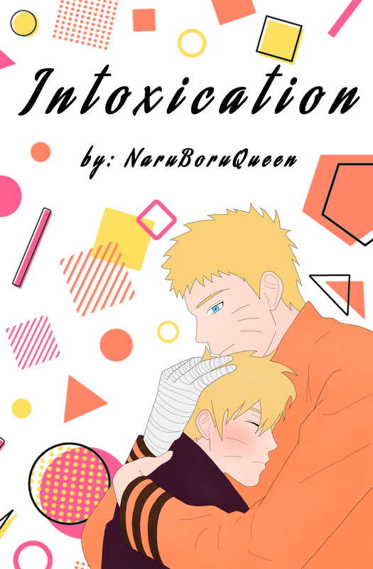Intoxication - NaruBoruQueen - Boruto: Naruto Next Generations [Archive of  Our Own]